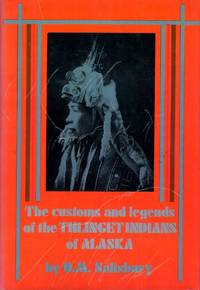 image of The Customs and Legends of the Thlinget Indians of Alaska