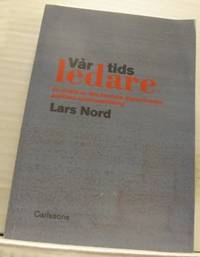 Vår tids ledare. En studie av den svenska…