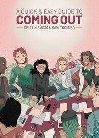 A Quick & Easy Guide to Coming Out (Quick & Easy Guides)