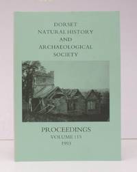 image of Dorset Natural History and Archaeological Society. Proceedings Volume 115 for 1993. Editor Jo Draper. FINE COPY IN WRAPPERS