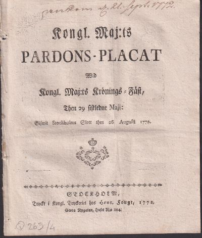 Kongl. Maj:ts Pardons-Placat Wid Kongl. Maj:ts…