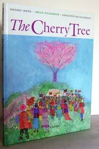 The cherry tree (English version by Geraldine McCaughrean) by IKEDA, Daisaku - 1991