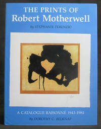 The Prints of Robert Motherwell : A Catalogue Raisonné 1943-1984