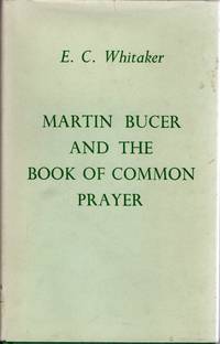 [RELIGION] MARTIN BUCER AND THE BOOK OF COMMON PRAYER