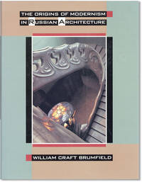 The Origins of Modernism in Russian Architecture