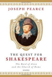 The Quest for Shakespeare: The Bard of Avon and the Church of Rome
