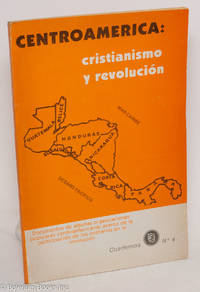 Centroamerica: Cristianiso y Revolución. Documentos de algunas organizaciones populares...