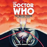 Doctor Who: The Macra Terror: 2nd Doctor Novelisation