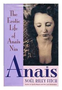 Anais: The Erotic Life of Anais Nin
