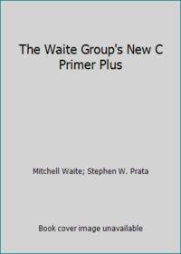 The Waite Group's New C Primer Plus