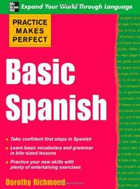 Practice Makes Perfect Basic Spanish