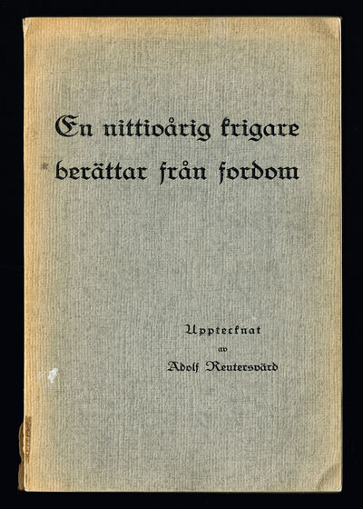 En nittioårig krigare berättar från fordom.