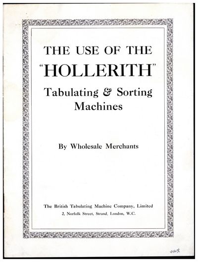 The use of the "Hollerith" tabulating & sorting machines by wholesale merchants