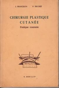 cover of Chirurgie Plastique Cutanée. Pratique courante