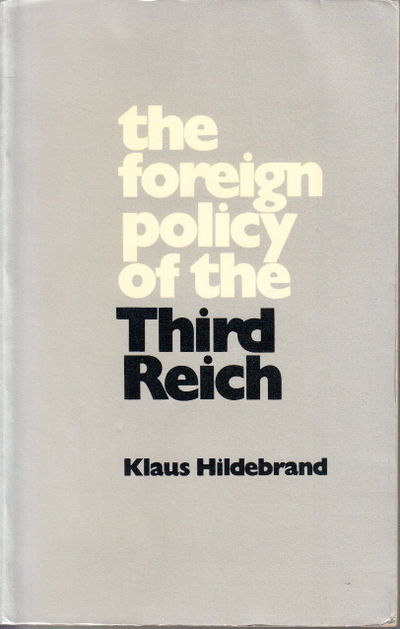 The Foreign Policy of the Third Reich. Translated…