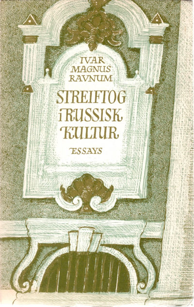 Streiftog i russisk kultur. Essays.