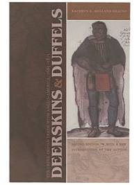 Deerskins and Duffels: The Creek Indian Trade with Anglo-America, 1685-1815 (Indians of the Southeast)