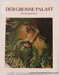 Der Grosse Palast. Mosaikenmuseum by YUCEL, ERDEM