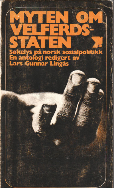 Myten og velferdstaten. Søkelys på norsk…