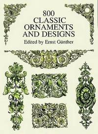 800 Classic Ornaments and Designs (Dover Pictorial Archive)