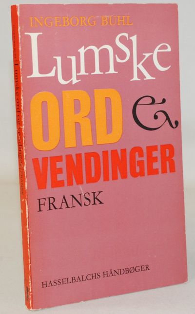 Lumske ord og vendinger.  Fransk.