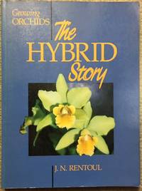 image of Growing Orchids: The Hybrid Story