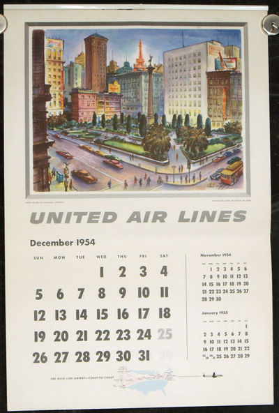 United Air Lines. 1955 Calendar. by AIRLINES - UNITED AIRLINES) Feher, Joe  (illus) - 1954.