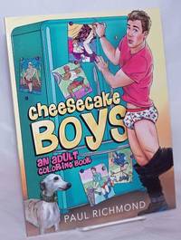 image of Cheesecake Boys: an adult coloring book