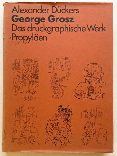 George Grosz. Das druckgraphische Werk.
