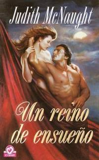 UN Reino De Ensueno/ A realm of dream (Coleccion Cisne)