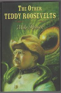 The Other Teddy Roosevelts