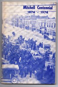Mitchell Centennial 1874-1974