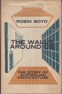 The Walls Around Us - The Story of Australian Architecture