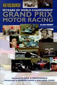 Autocourse 50 Years of World Championship Grand Prix Motor Racing (Hazleton History S.)