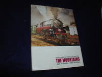 North American Steam Locomotives: The Mountains by Farrell, Jack W.; Pearsall, Mike - 1977