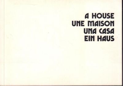 A House. A maison. Una casa. Ein Haus.