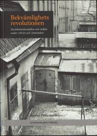 Bekvämlighetsrevolutionen. Stockholmshushållen…