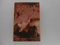 Hanging By a Thread (signed)