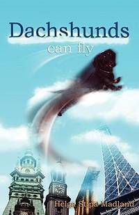 Dachshunds Can Fly