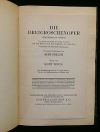 Die Dreigroschenoper. (The Beggar's Opera). Ein Stück mit Musik in einem Vorspiel und acht Bildern nach dem Englischen des John Gay. Übersetzt von Elisabeth Hauptmann. Deutsche Bearbeitung von Bert Brecht. Musik von Kurt Weill