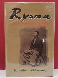 Ryoma: Life of a Renaissance Samurai