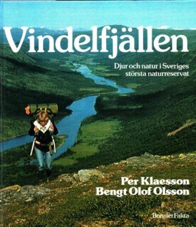 Vindelfjällen. Djur och natur i Sveriges största…