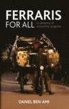 Ferraris For All. In defence of economic progress. (photo 1)