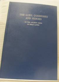 The Gods, Goddesses and Heroes on the Ancient…