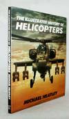 The Illustrated History of Helicopters