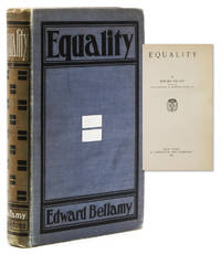 Equality by Edward Bellamy - Signed First Edition - 1897 - from James Cummins Bookseller (SKU: 321212)