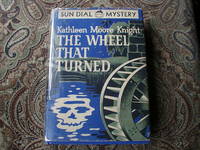 The Wheel That Turned