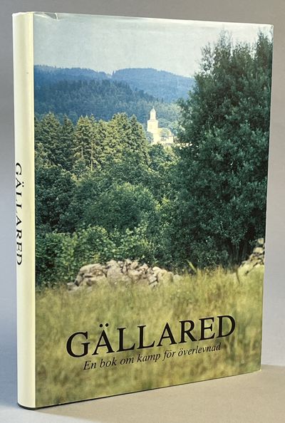 Gällared. En bok om kamp för överlevnad. [Utg.…