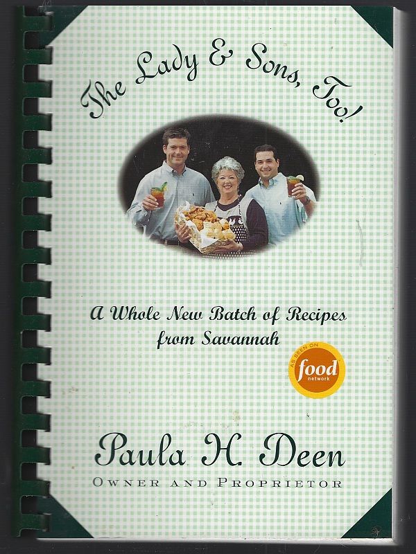 LADY AND SONS TOO A Whole New Batch of Recipes from Savannah