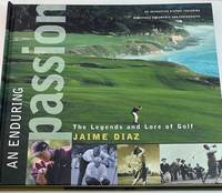 An Enduring Passion: The Legends and Lore of Golf